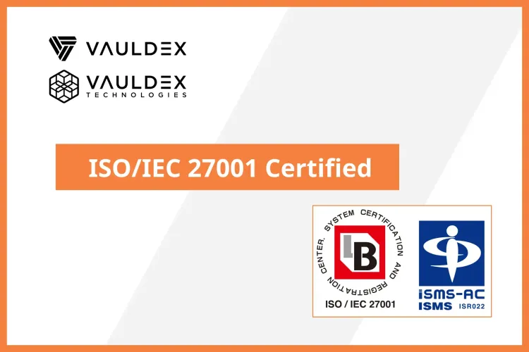 Vauldex Achieves ISO/IEC 27001:2022 Certification for a Security Management